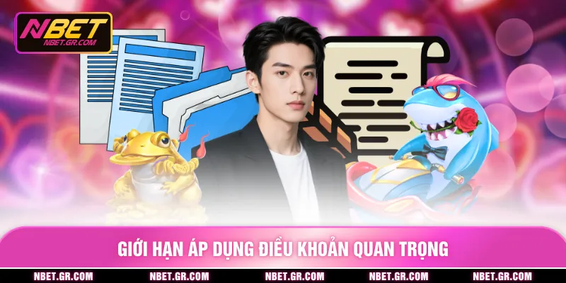 Giới hạn áp dụng điều khoản quan trọng